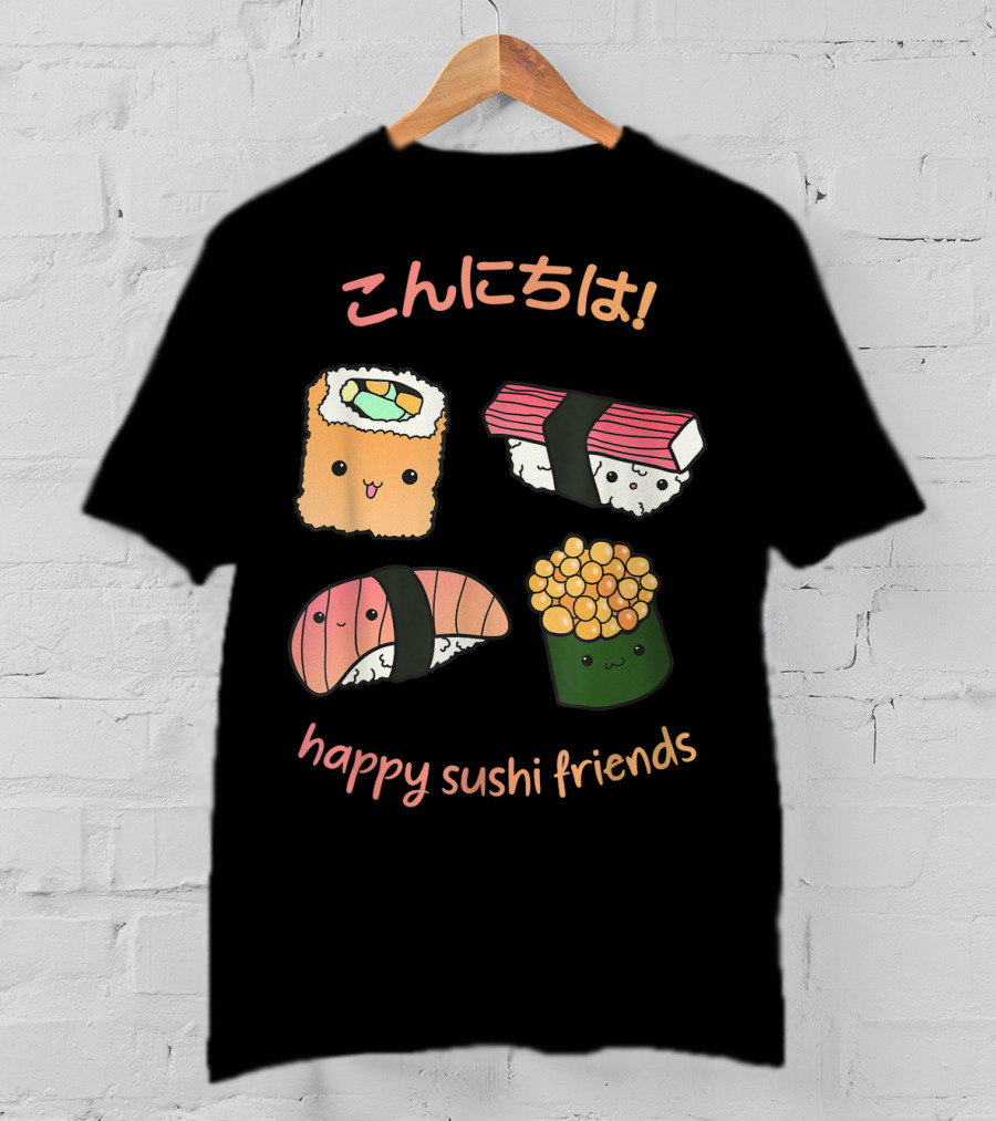 Kawaii Japanese Sushi Happy Sushi Friends T-Shirt