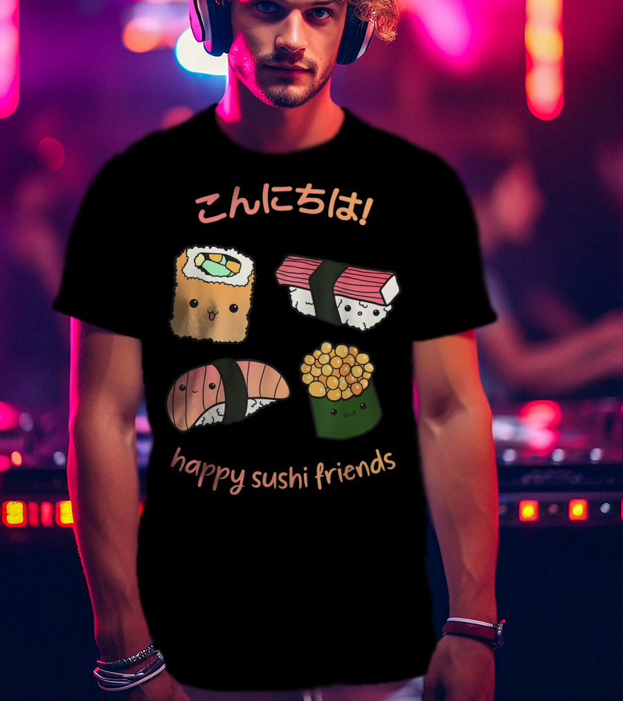 Kawaii Japanese Sushi Happy Sushi Friends T-Shirt