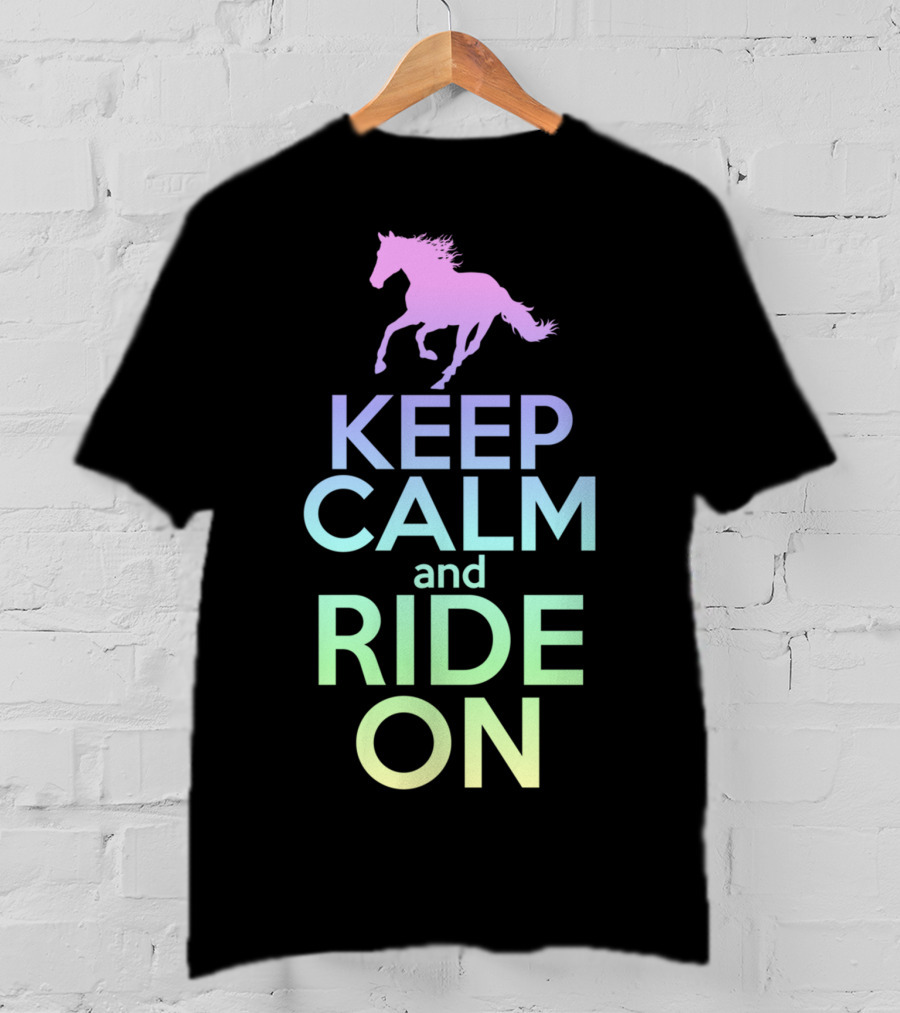 Keep Calm And Ride On Horse Silhouette Equestrian T-Shirt