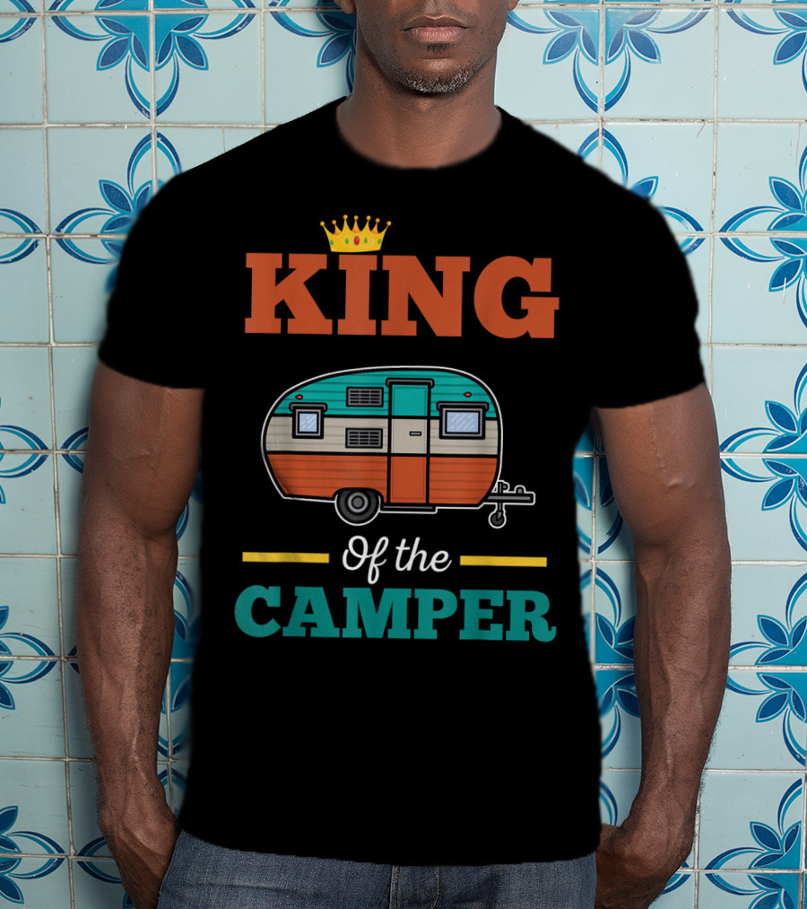 King Of The Camper Retro Camping Adventure T-Shirt