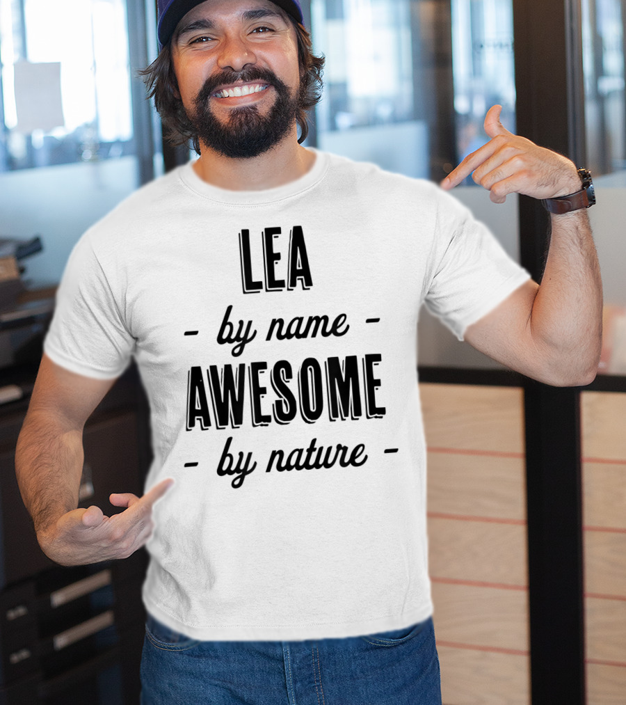 Lea By Name Awesome By Nature T-Shirt