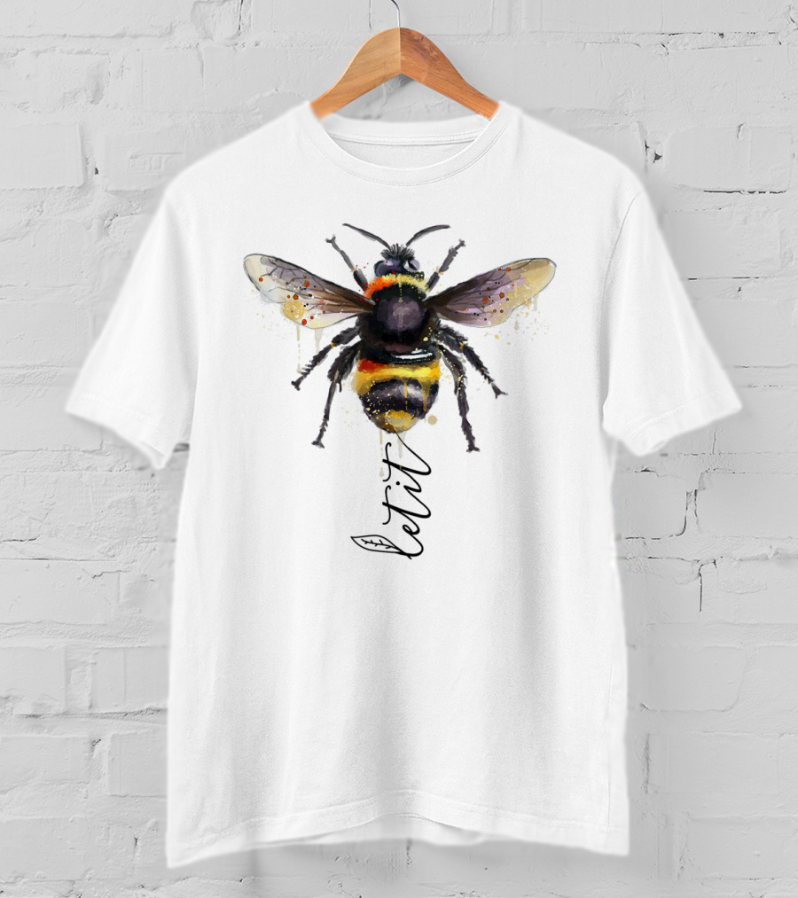 Let It Bee Watercolor Let It Bee T-Shirt