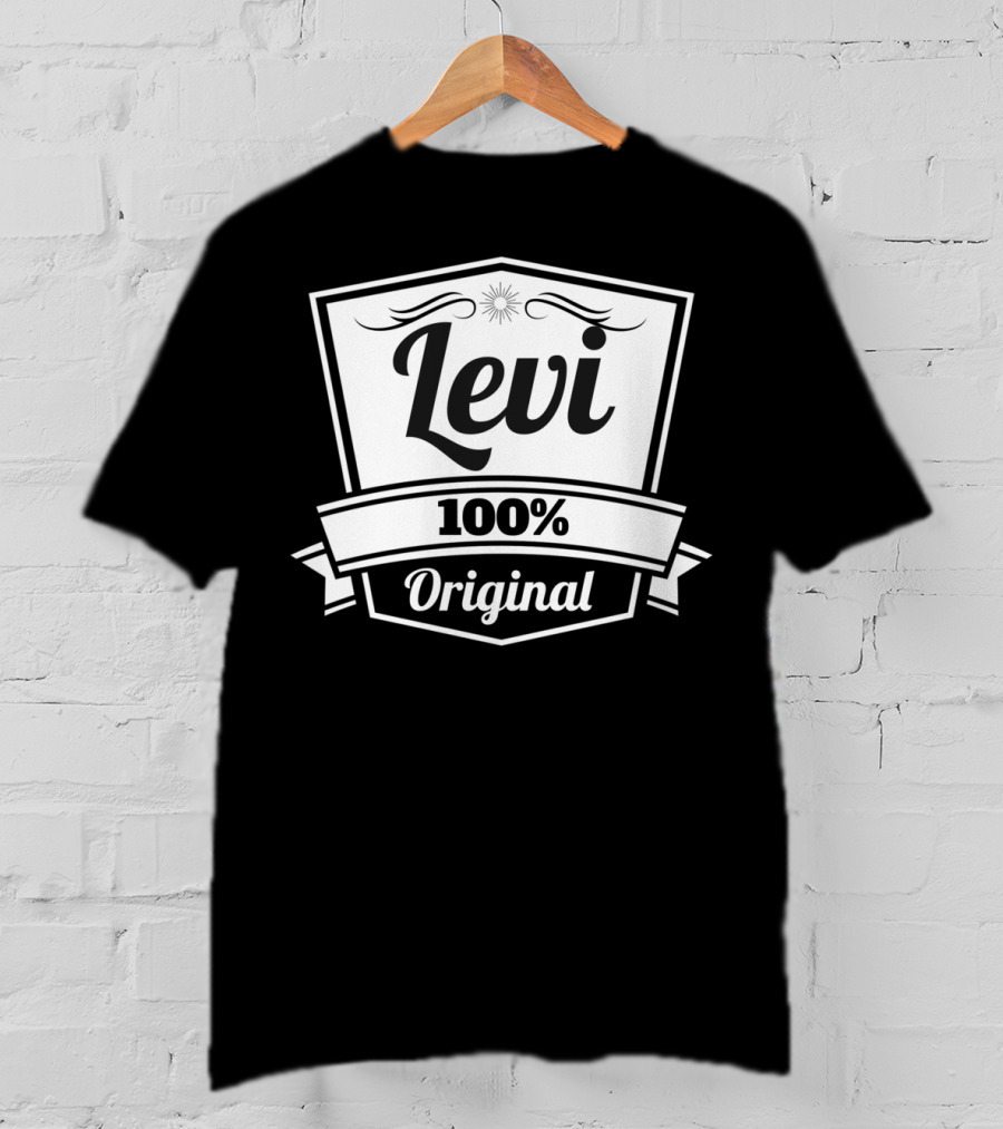 Levi 100 Percent Original Personalized Name Birthday T-Shirt