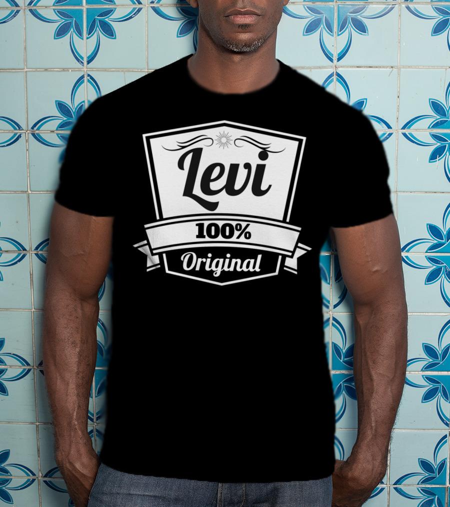 Levi 100 Percent Original Personalized Name Birthday T-Shirt