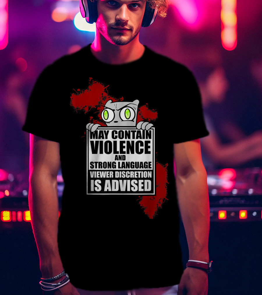 May Contain Violence Strong Language Viewer Discretion Is Advised Foamy The Squirrel T-Shirt