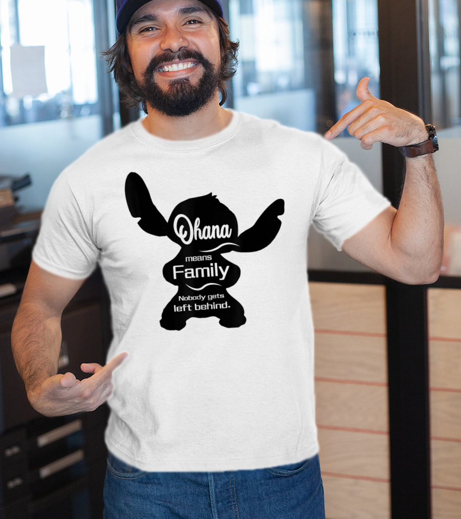 Ohana Means Family Nobody Gets Left Behind Stitch T-Shirt