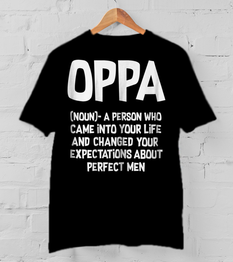 Oppa Definition Hallyu Seoul Funny Kpop Perfect Men Expectations T-Shirt