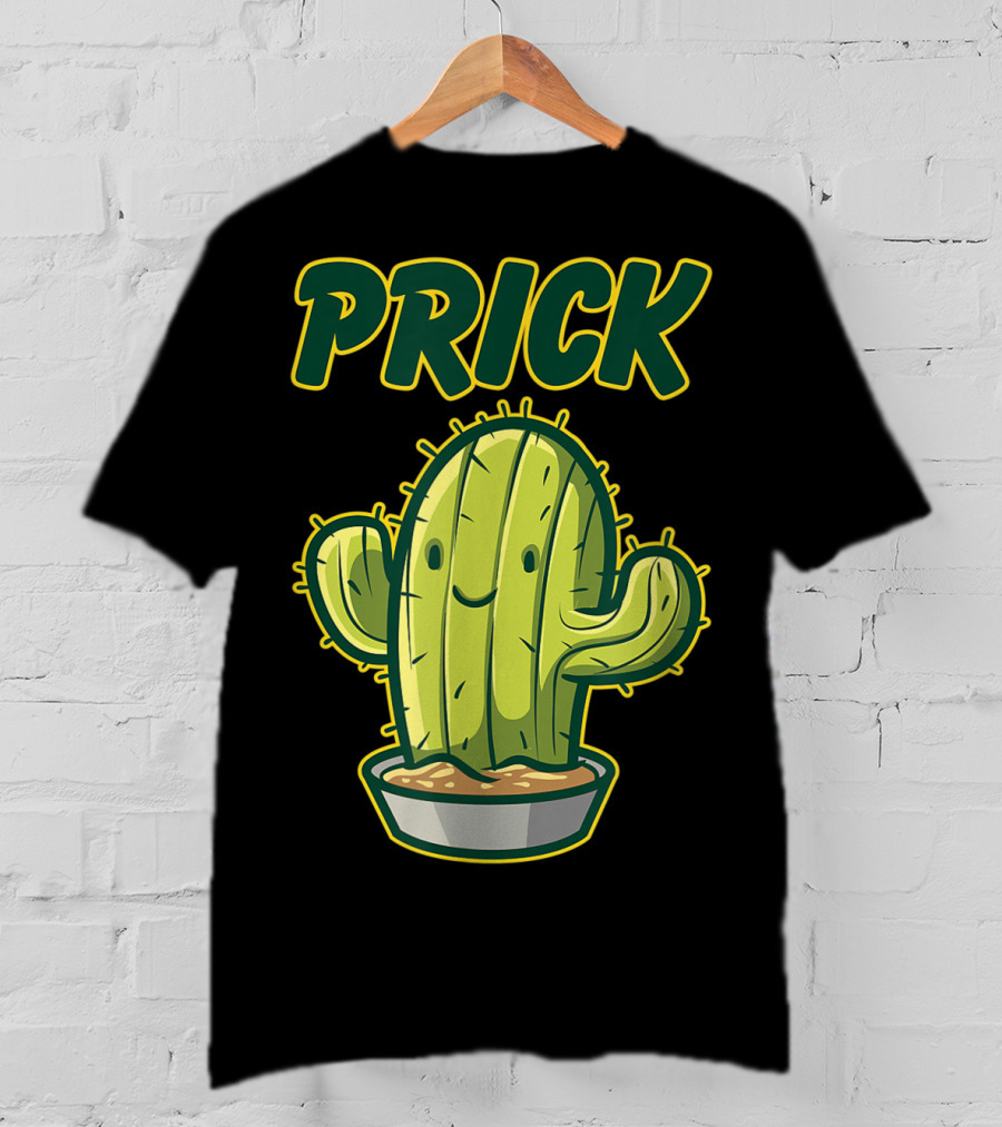 Prick Happy Smiley Cactus Epic Gag T-Shirt