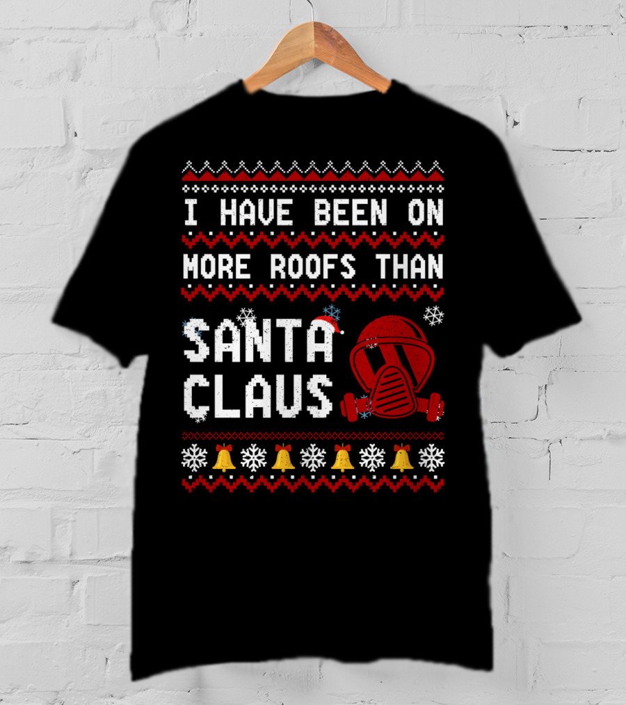 I Have Been On More Roofs Than Santa Claus Firefighter Helmet Holiday Bells Snowflakes T-Shirt