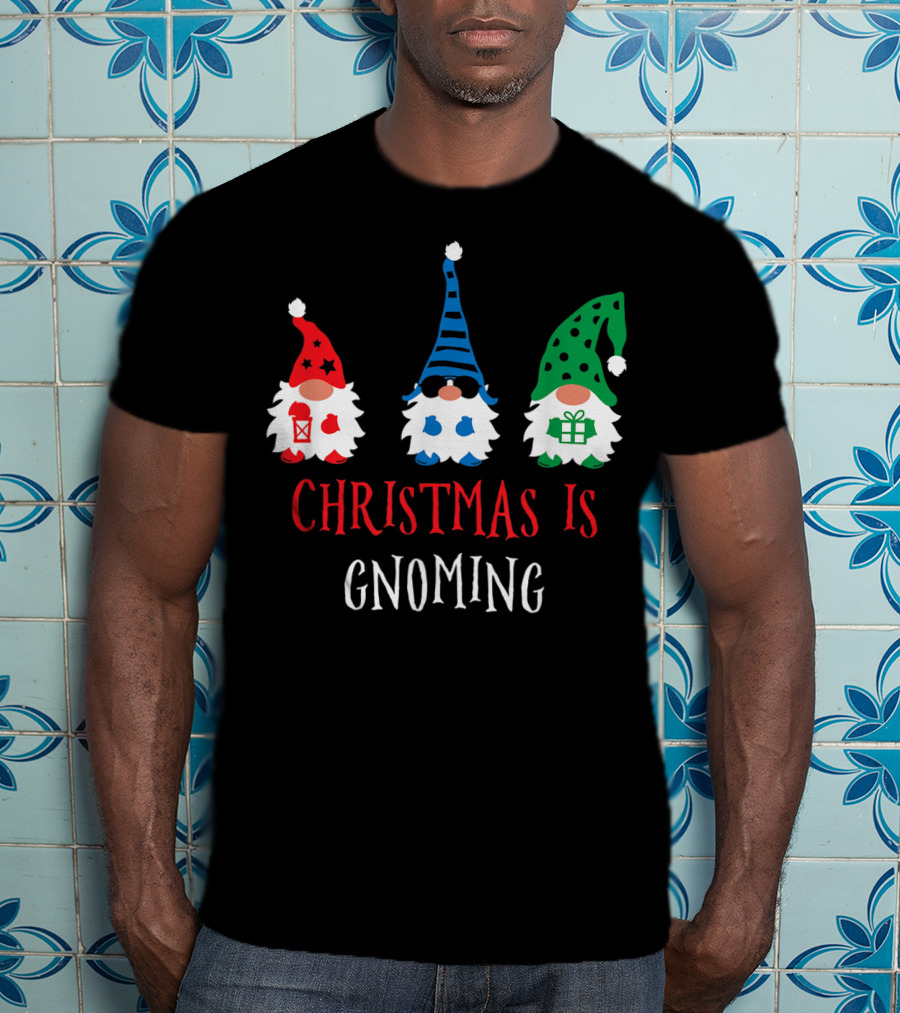 Christmas Is Gnoming Santa Claus Garden Gnome T-Shirt