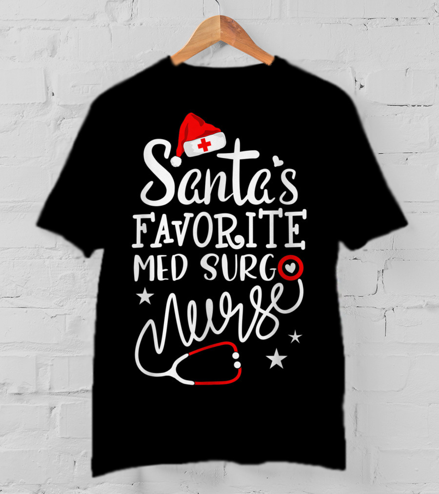 Santa's Favorite Med Surg Nurse Christmas Hat Stethoscope T-Shirt