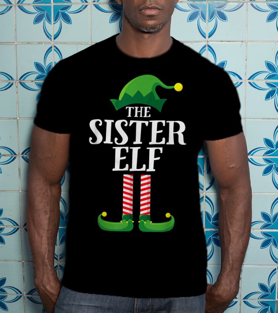 The Sister Elf Matching Family Group Christmas Hat And Shoes T-Shirt