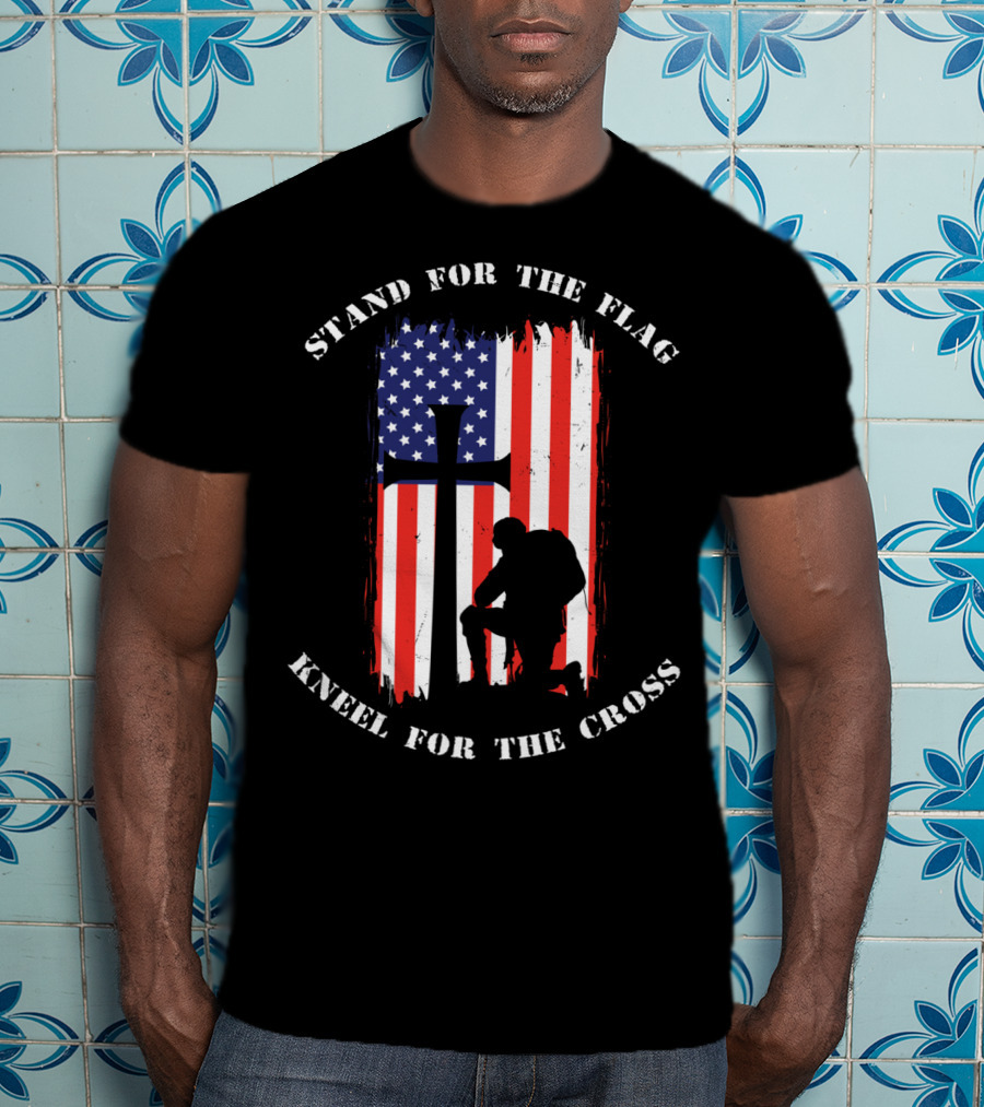 Stand For The Flag Kneel For The Cross Soldier American Flag Cross T-Shirt