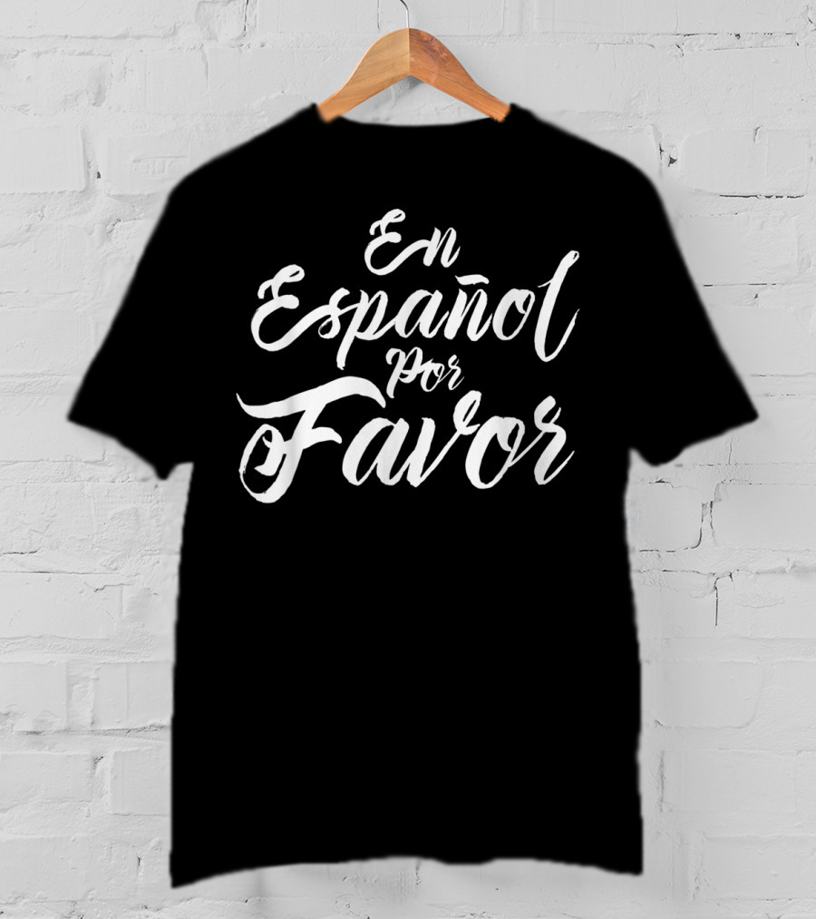 Spanish Teacher Maestra En Español Por Favor T-Shirt