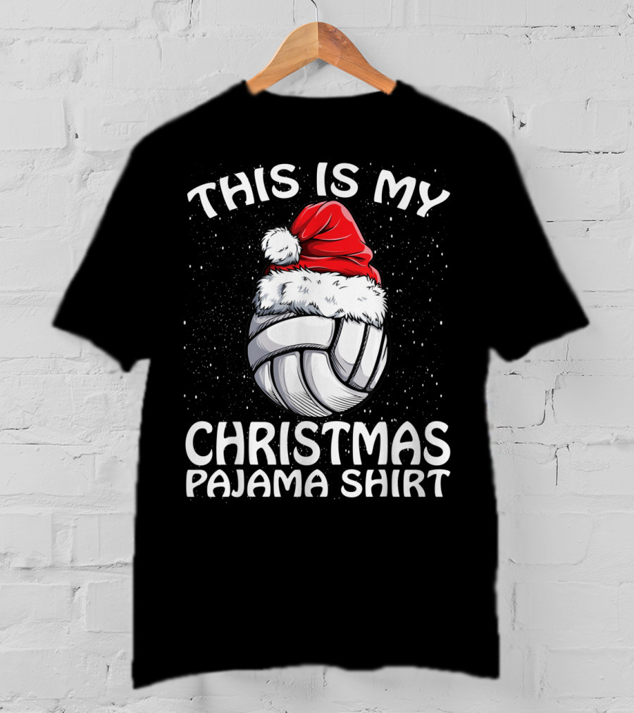 This Is My Christmas Pajama Volleyball Santa T-Shirt