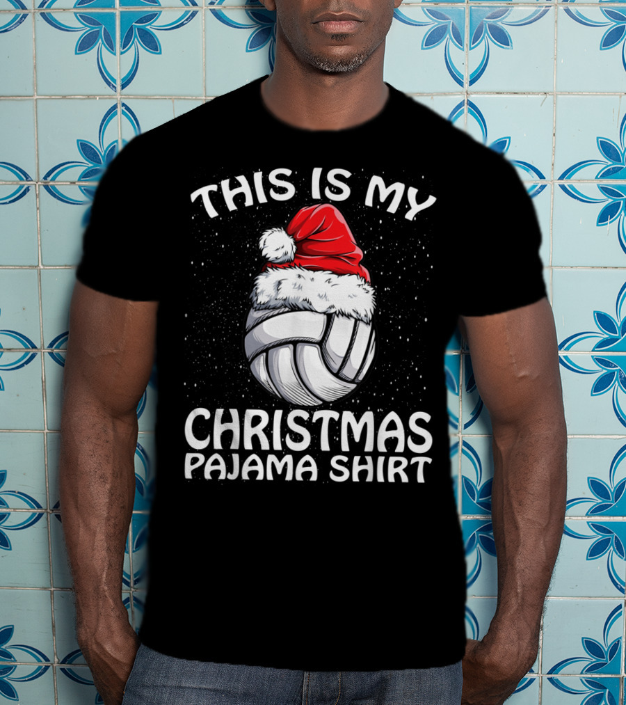 This Is My Christmas Pajama Volleyball Santa T-Shirt