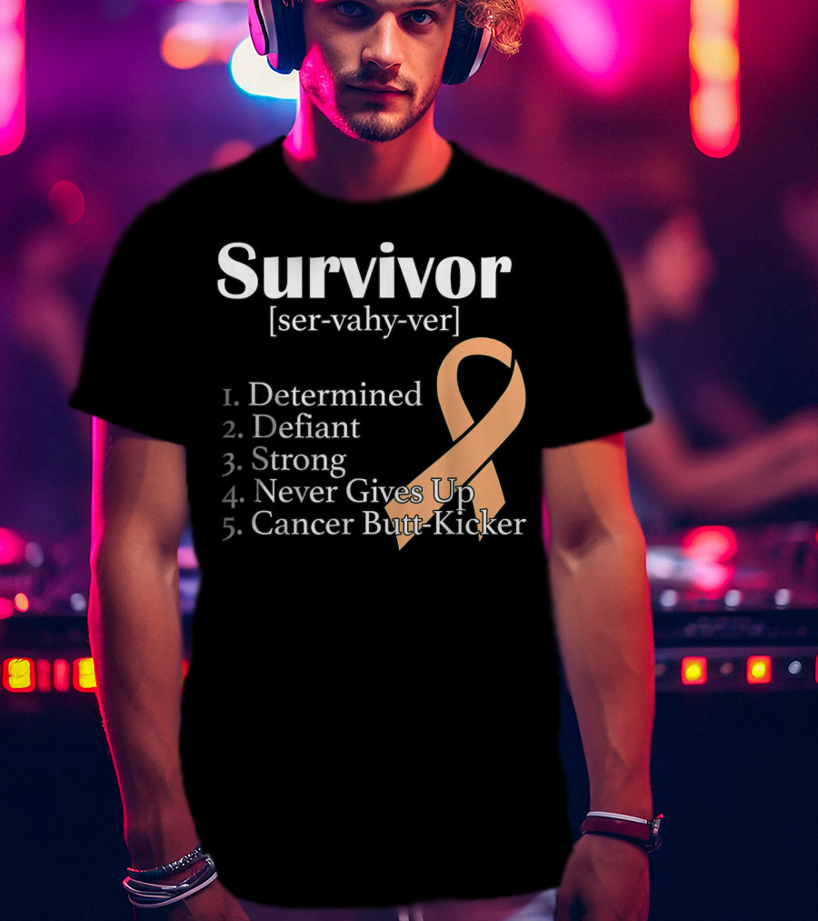 Survivor Definition Determined Defiant Strong Never Gives Up Cancer Butt-Kicker Peach T-Shirt