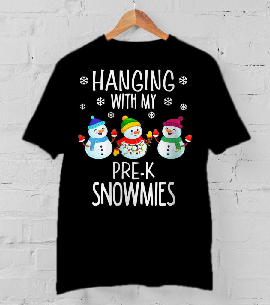 Hanging With My Pre-K Snowmies Teacher Christmas Holidays Educator T-Shirt