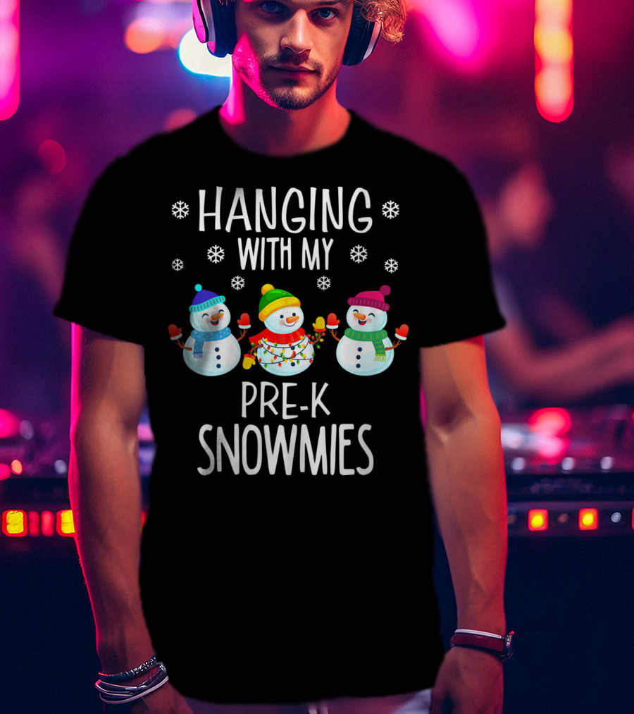 Hanging With My Pre-K Snowmies Teacher Christmas Holidays Educator T-Shirt