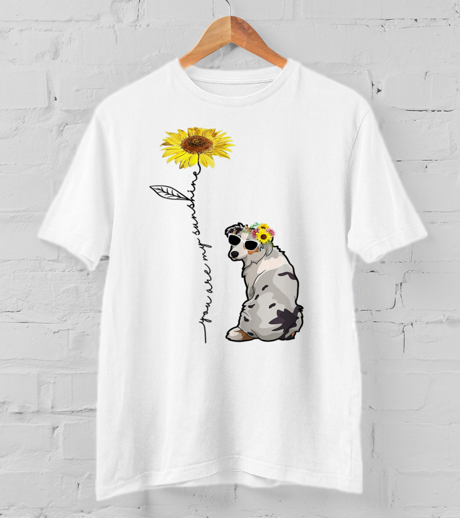 You Are My Sunshine Australian Shepherd Sunflower Sunglasses And Flower Crown T-Shirt