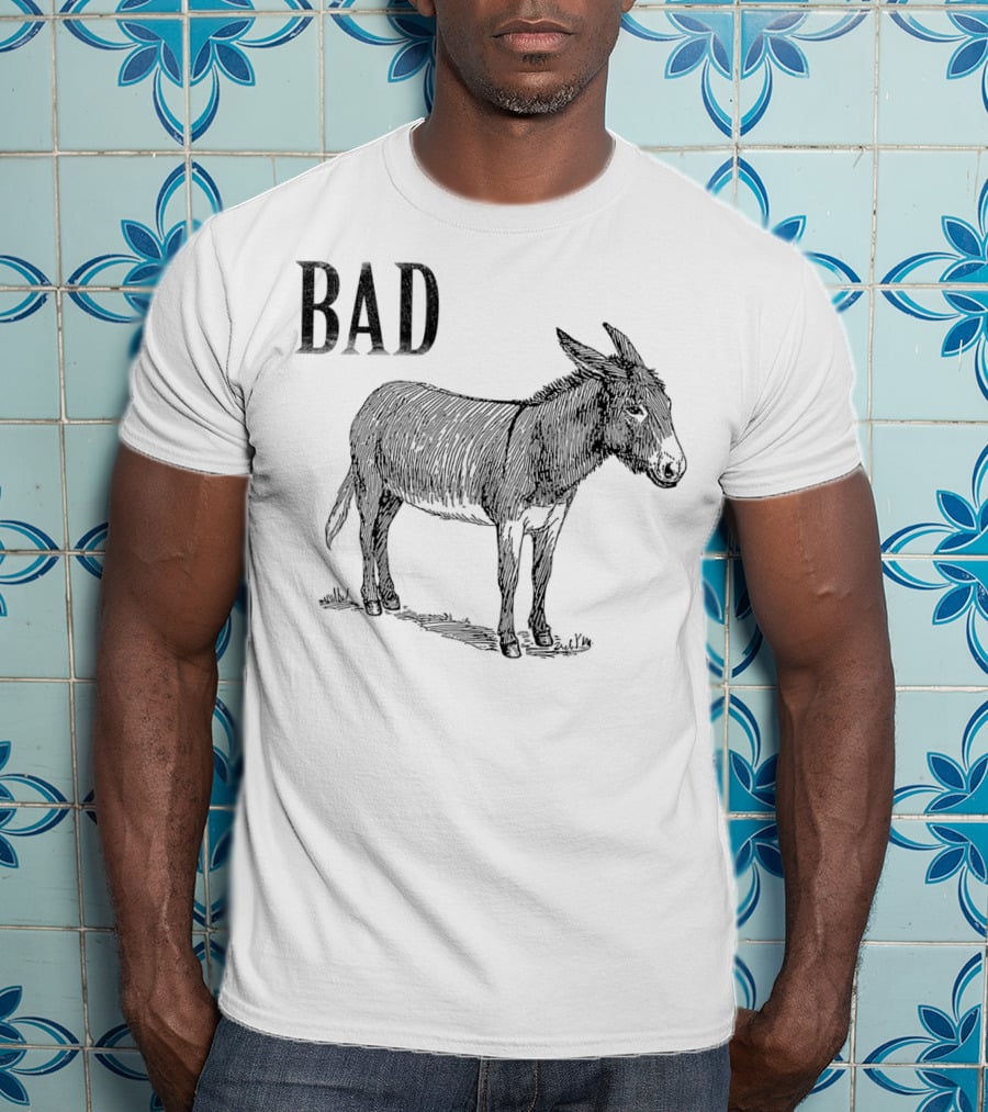 Funny Sarcastic Sayings Bad Ass Donkey T-Shirt