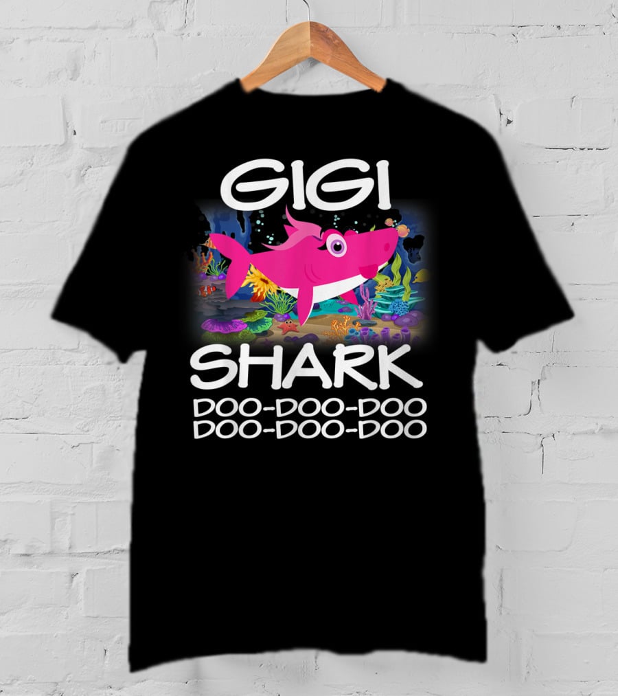 Gigi Shark Doo-Doo-Doo Matching Family Shark Mothers T-Shirt