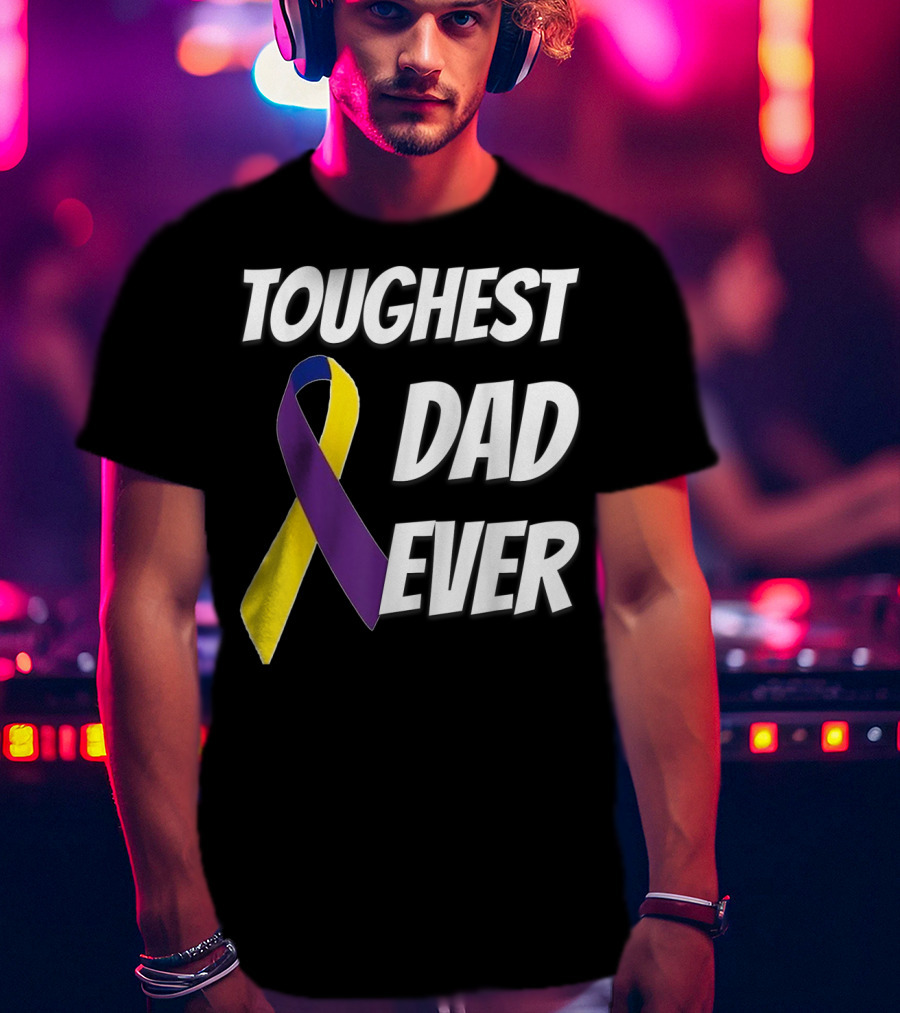 Toughest Dad Ever Bladder Cancer Yellow Ribbon Awareness T-Shirt