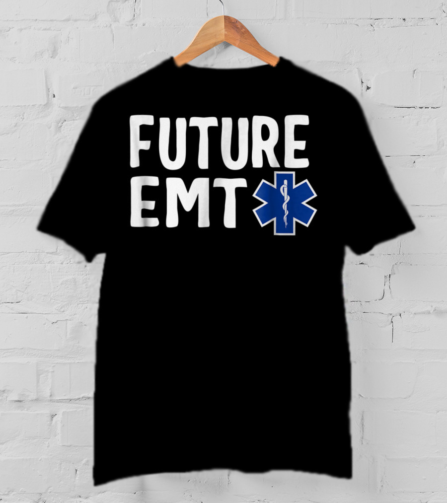 Future EMT Star Of Life T-Shirt