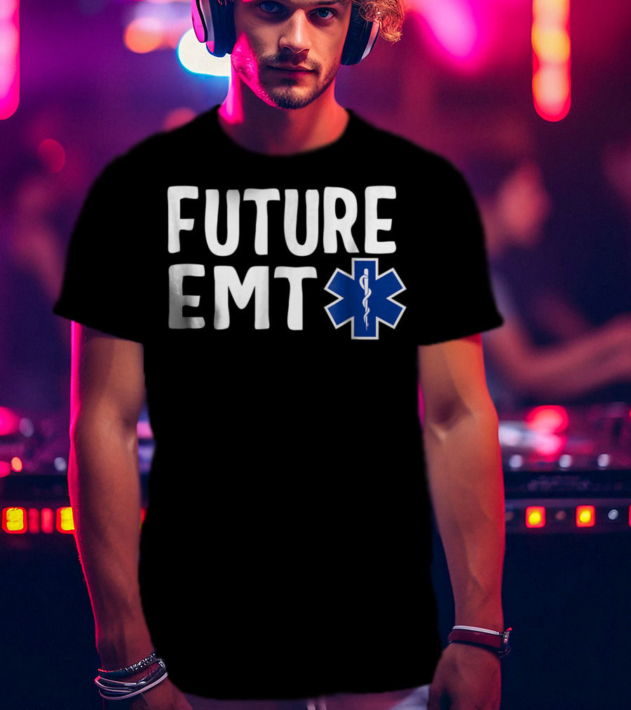 Future EMT Star Of Life T-Shirt