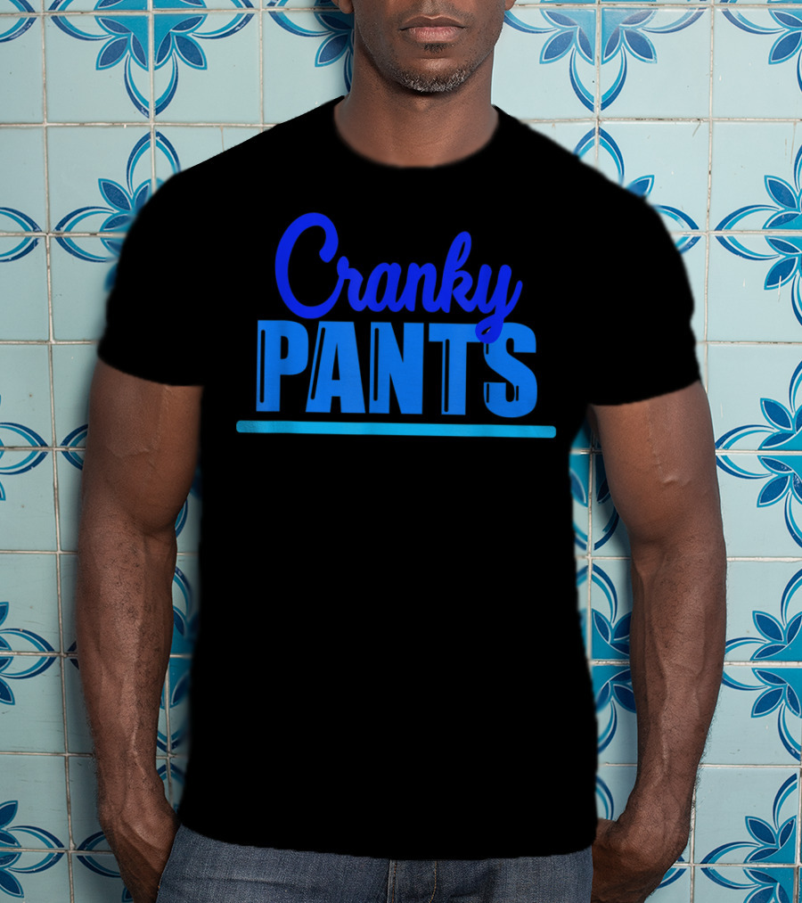 Cranky Pants Cranky Old Man Grandpa Bad Mood T-Shirt