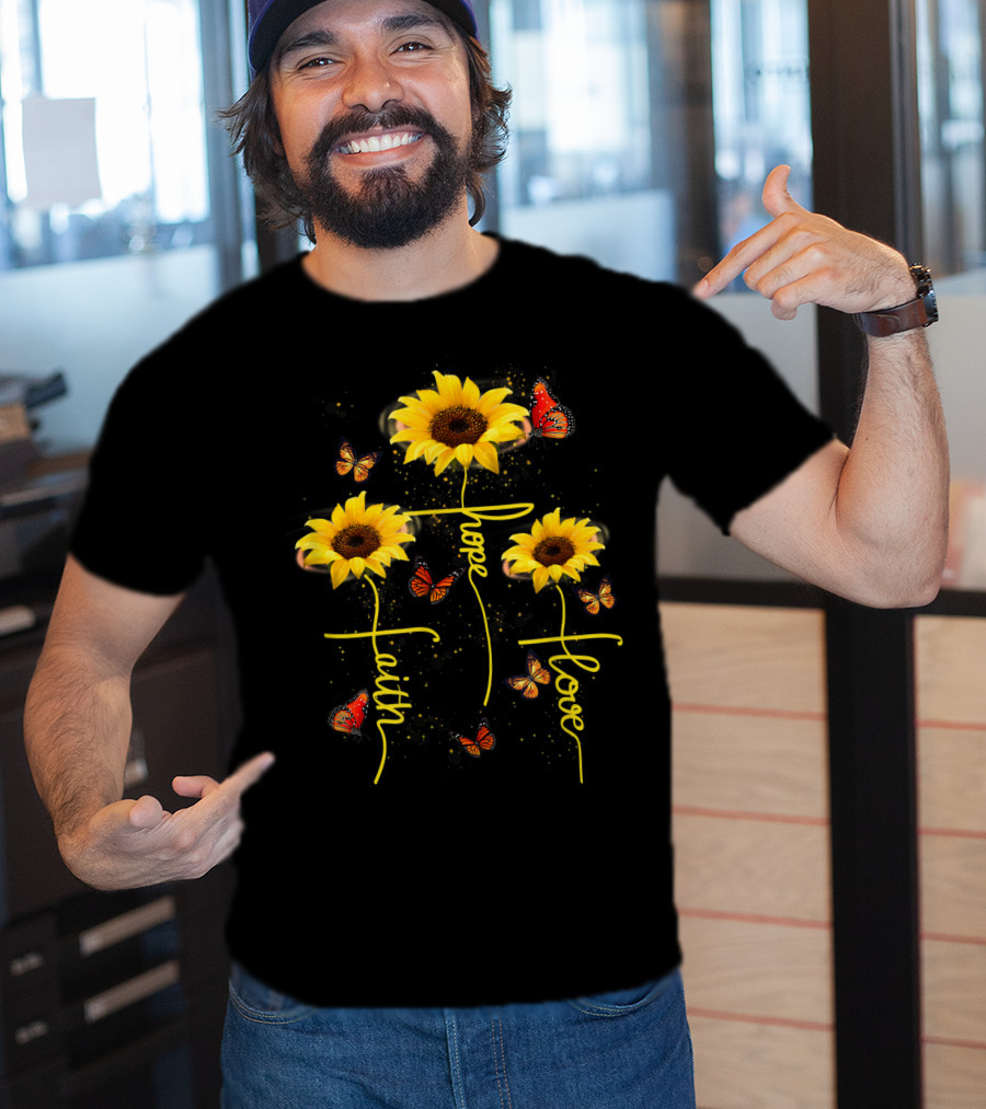 Faith Hope Love Butterfly Sunflower T-Shirt