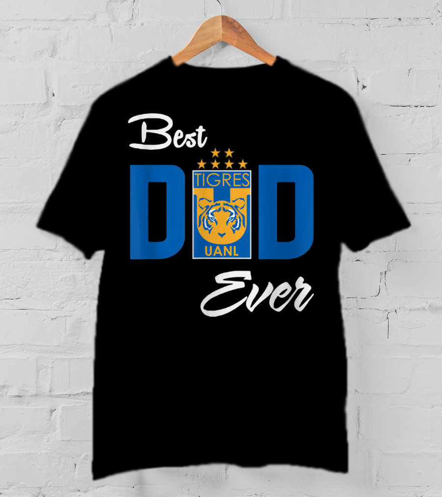 Best Dad Ever FC Tigres UANL Logo Mexico T-Shirt
