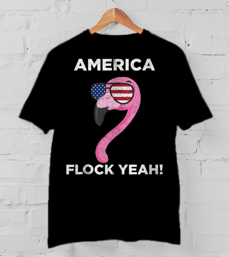 America Flock Yeah Flamingo With American Flag Glasses T-Shirt