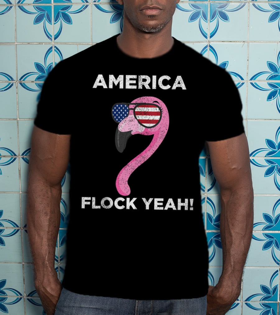 America Flock Yeah Flamingo With American Flag Glasses T-Shirt