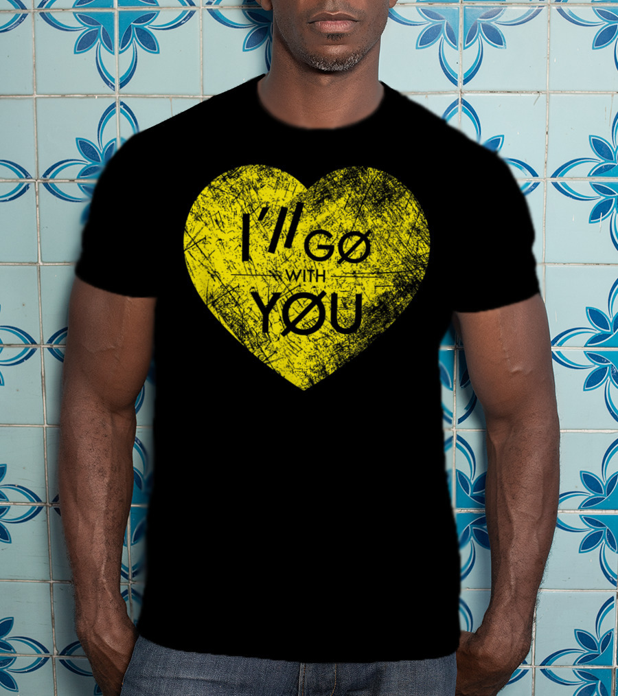I'll Go With You Yellow Vintage Grunge Heart TOP T-Shirt
