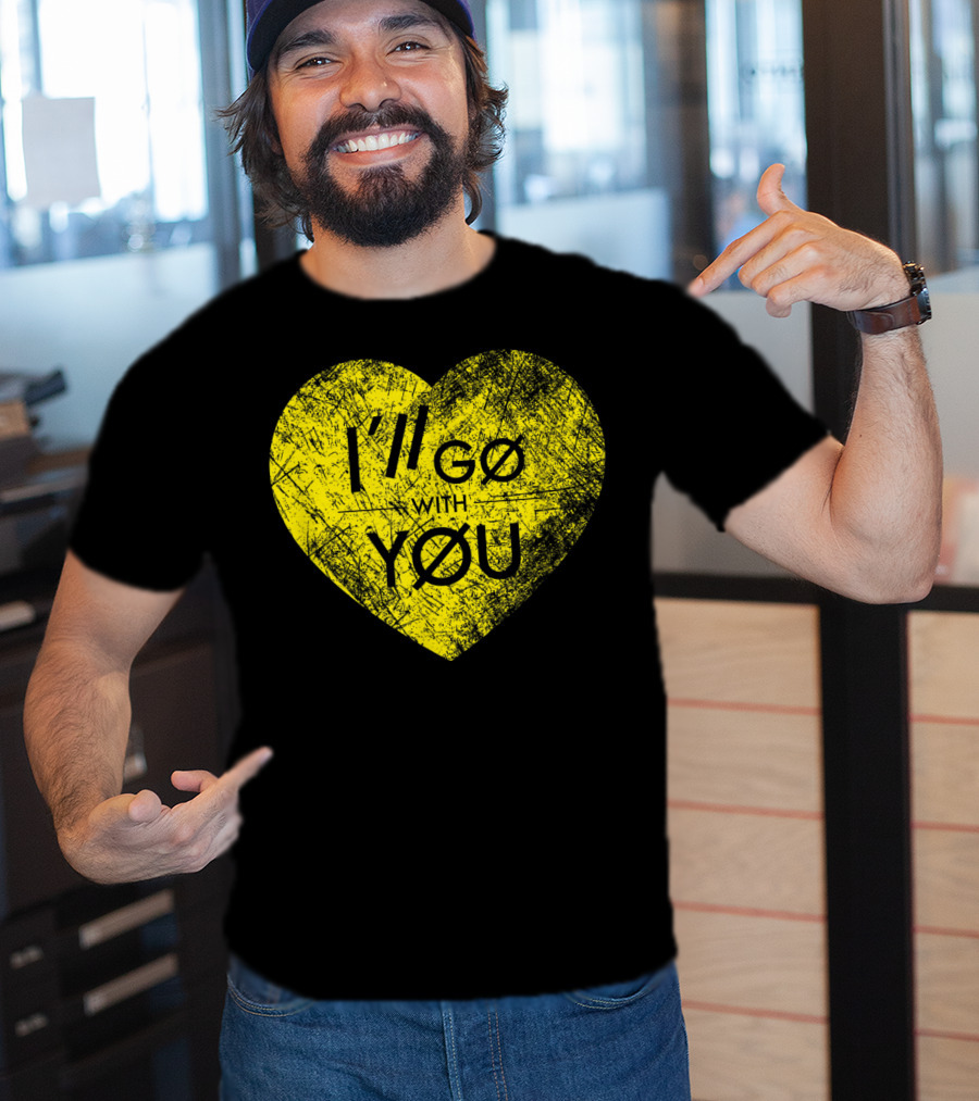 I'll Go With You Yellow Vintage Grunge Heart TOP T-Shirt