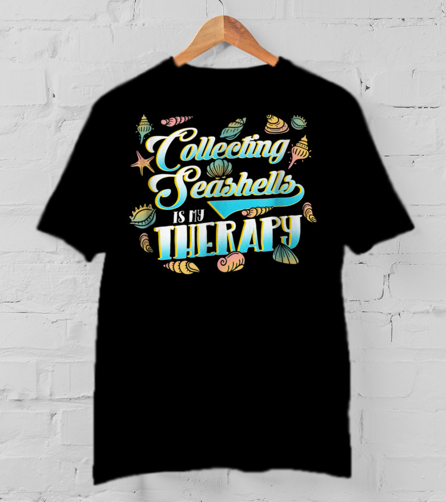 Collecting Seashells Is My Therapy Vintage Sea Shells T-Shirt