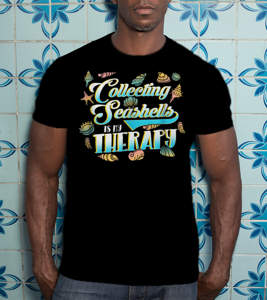 Collecting Seashells Is My Therapy Vintage Sea Shells T-Shirt