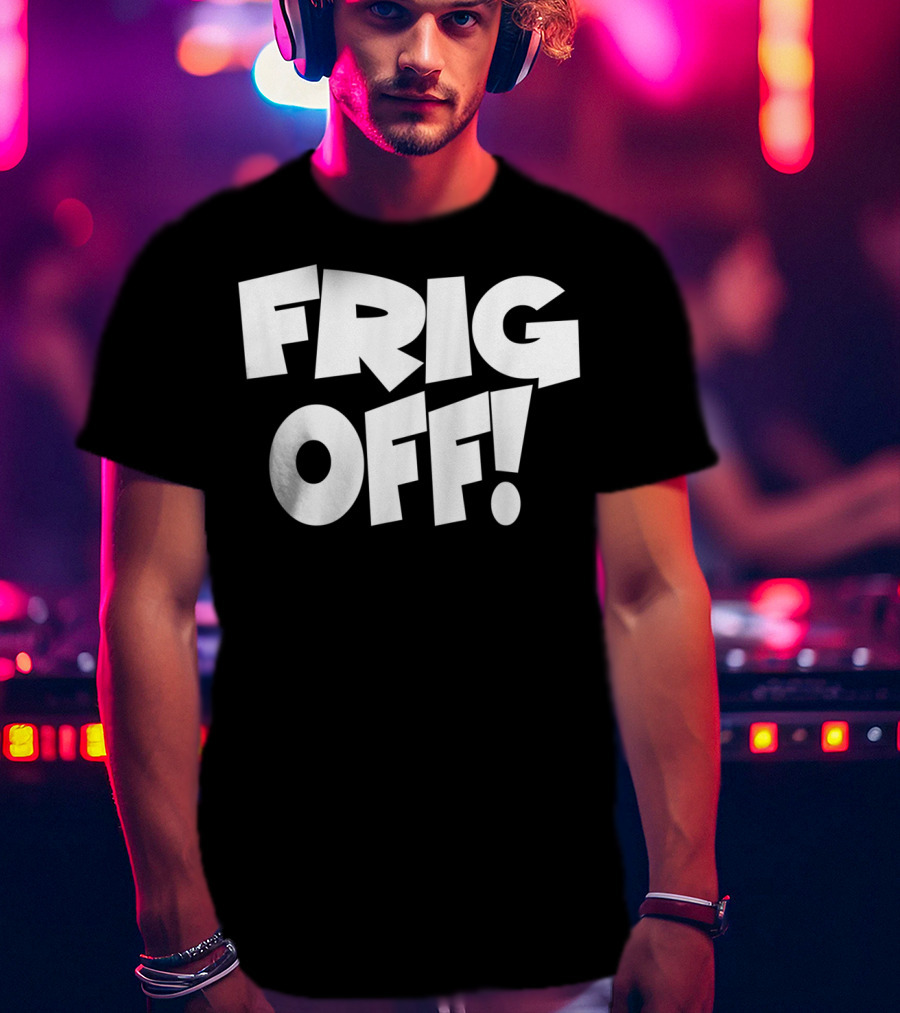 FRIG OFF Bold Block Typography T-Shirt