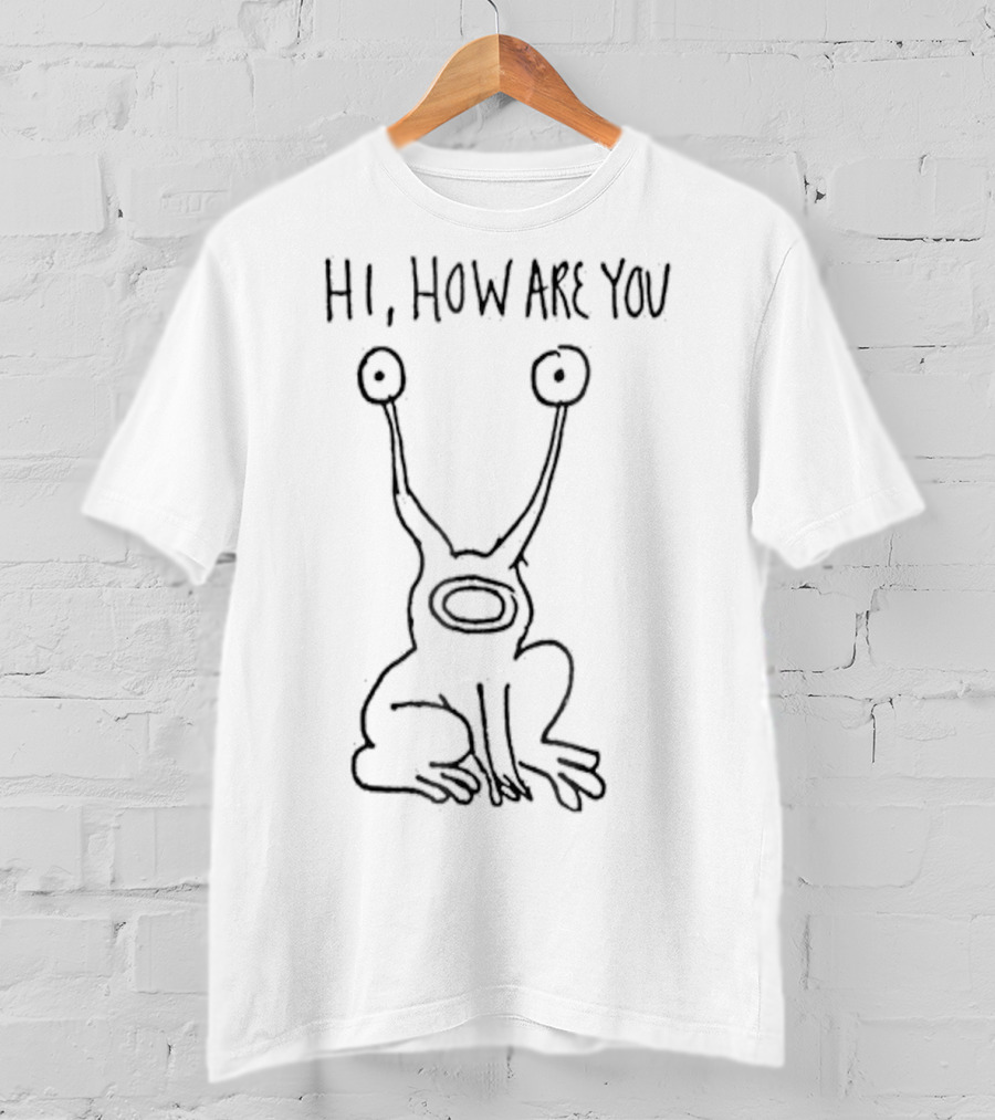 Hi How Are You Daniel Johnston Frog Drawing T-Shirt