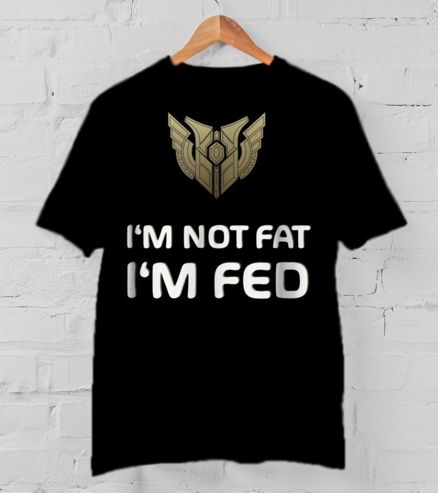 I'm Not Fat I'm Fed Mastery Level 7 Winged T-Shirt