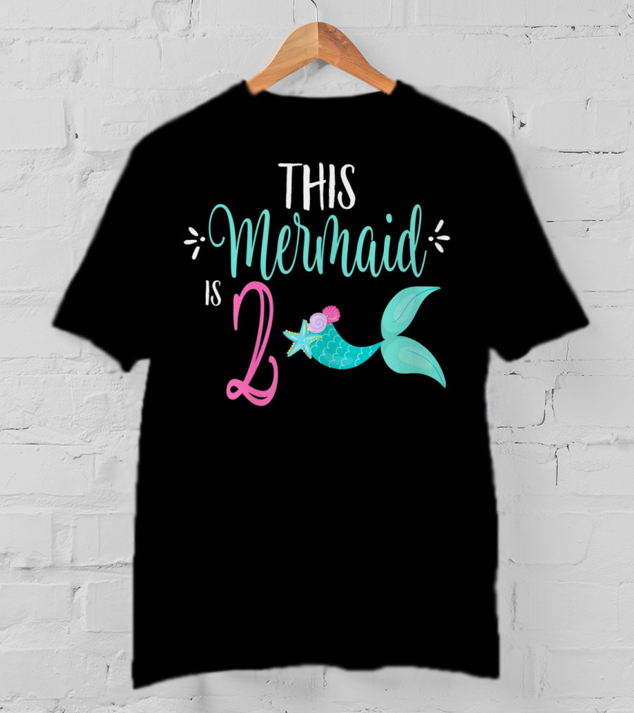 2nd Birthday Girl Party THIS MERMAID IS 2 T-Shirt