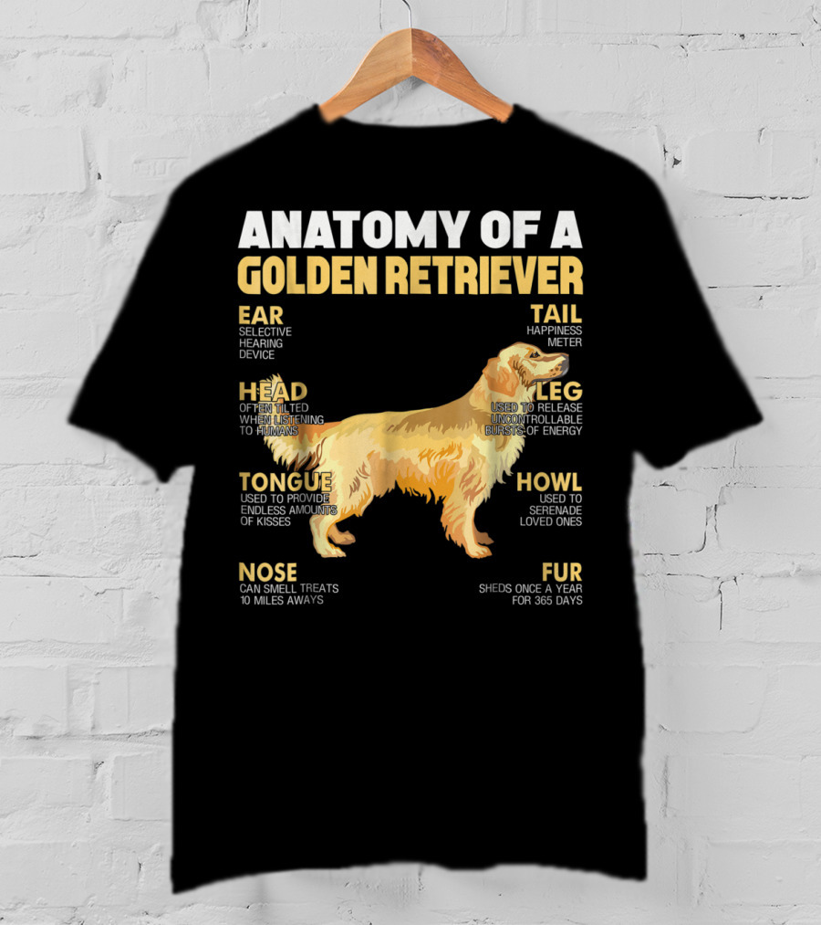 Anatomy Of A Golden Retriever Head Tongue Nose Leg Tail Fur Ear Howl T-Shirt