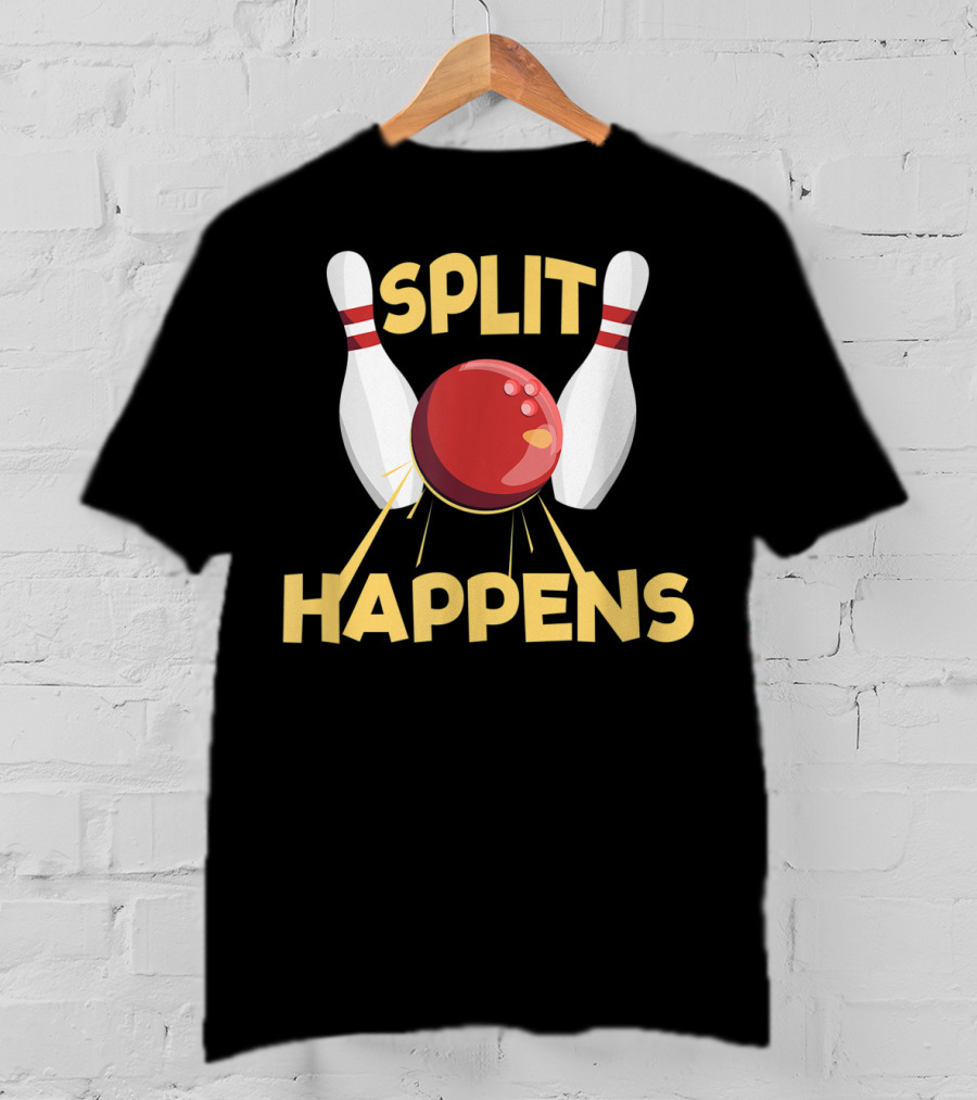 Split Happens Bowling Lovers And Players Pin T-Shirt