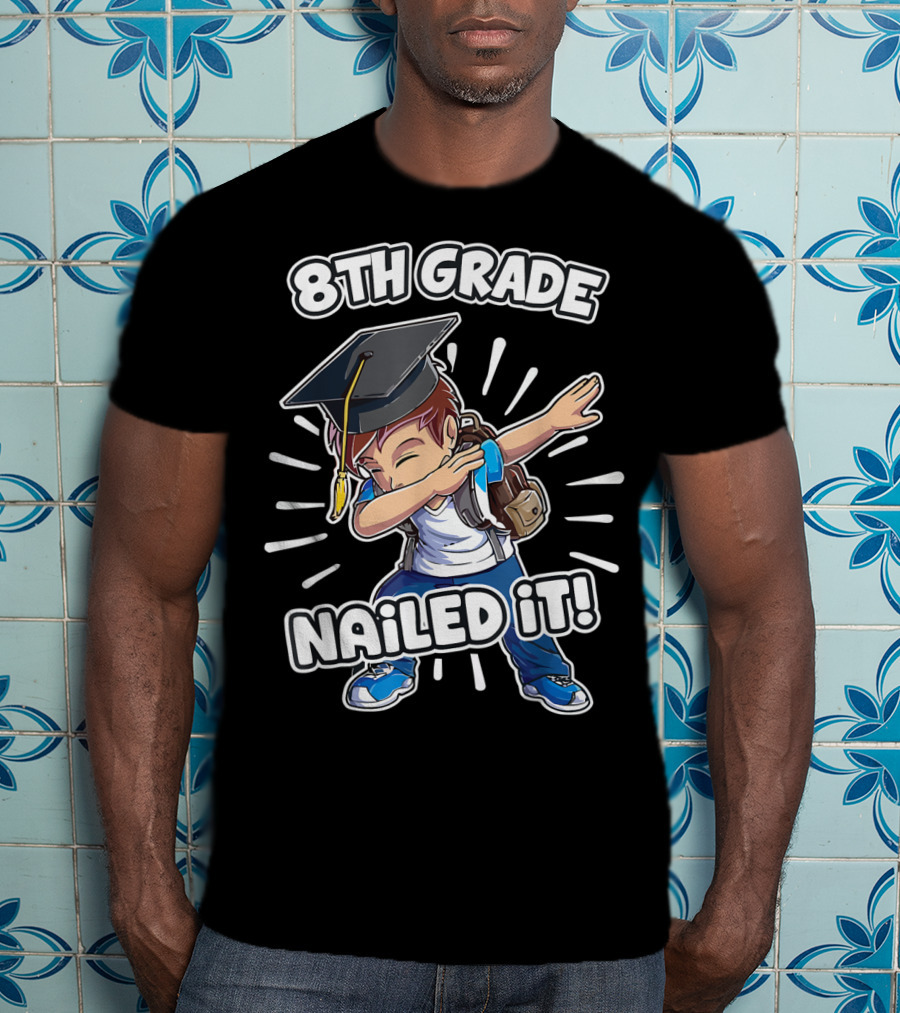 8th Grade Nailed It Graduation Dabbing Boy T-Shirt