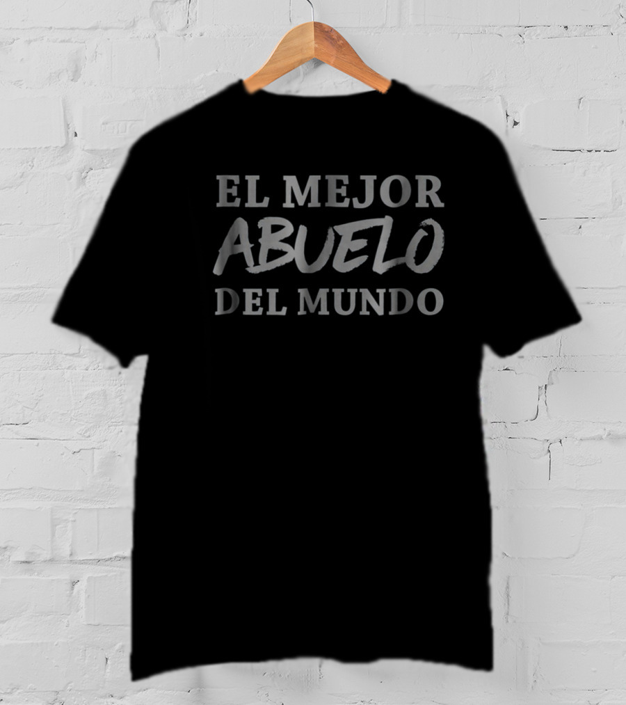 El Mejor Abuelo Del Mundo Spanish T-Shirt