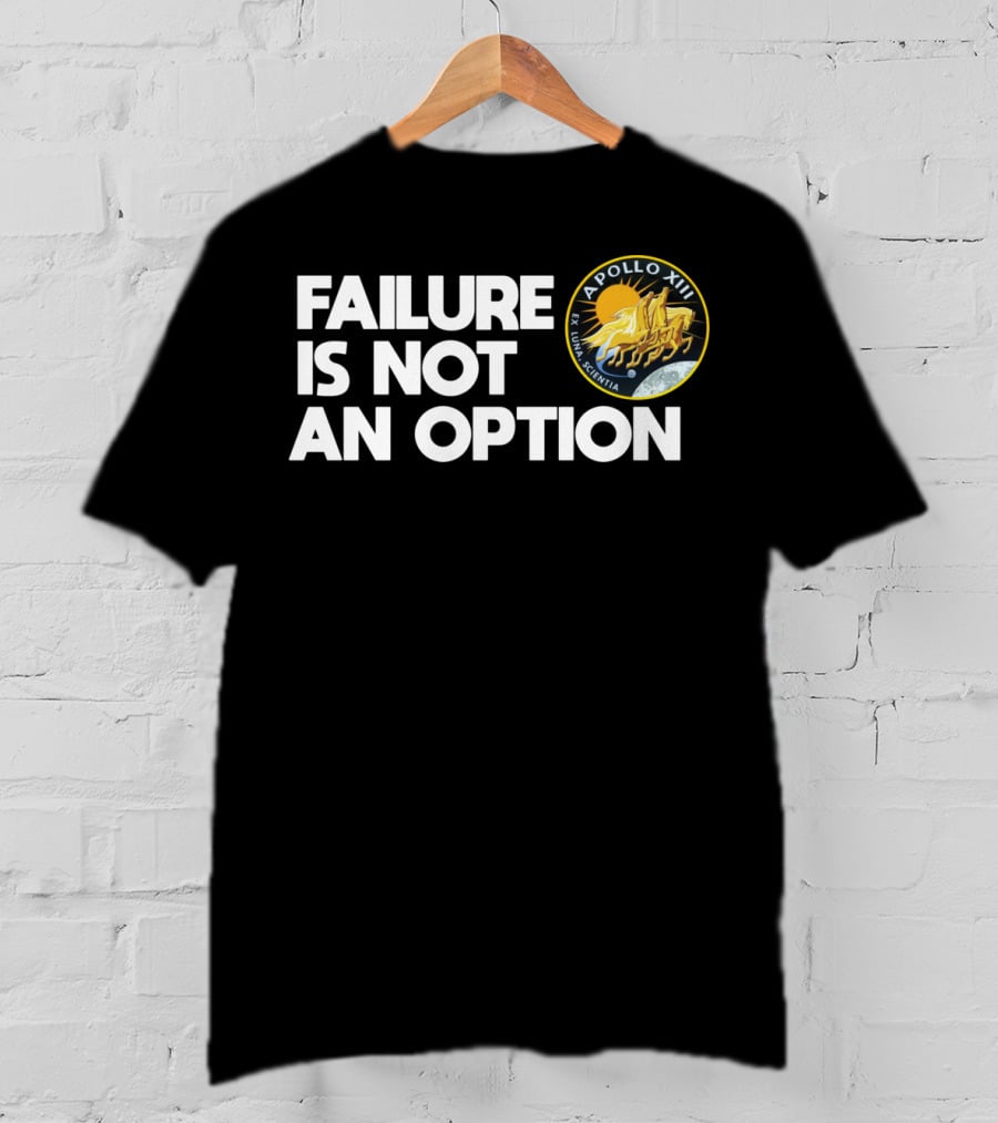 FAILURE IS NOT AN OPTION NASA Apollo XIII Emblem T-Shirt