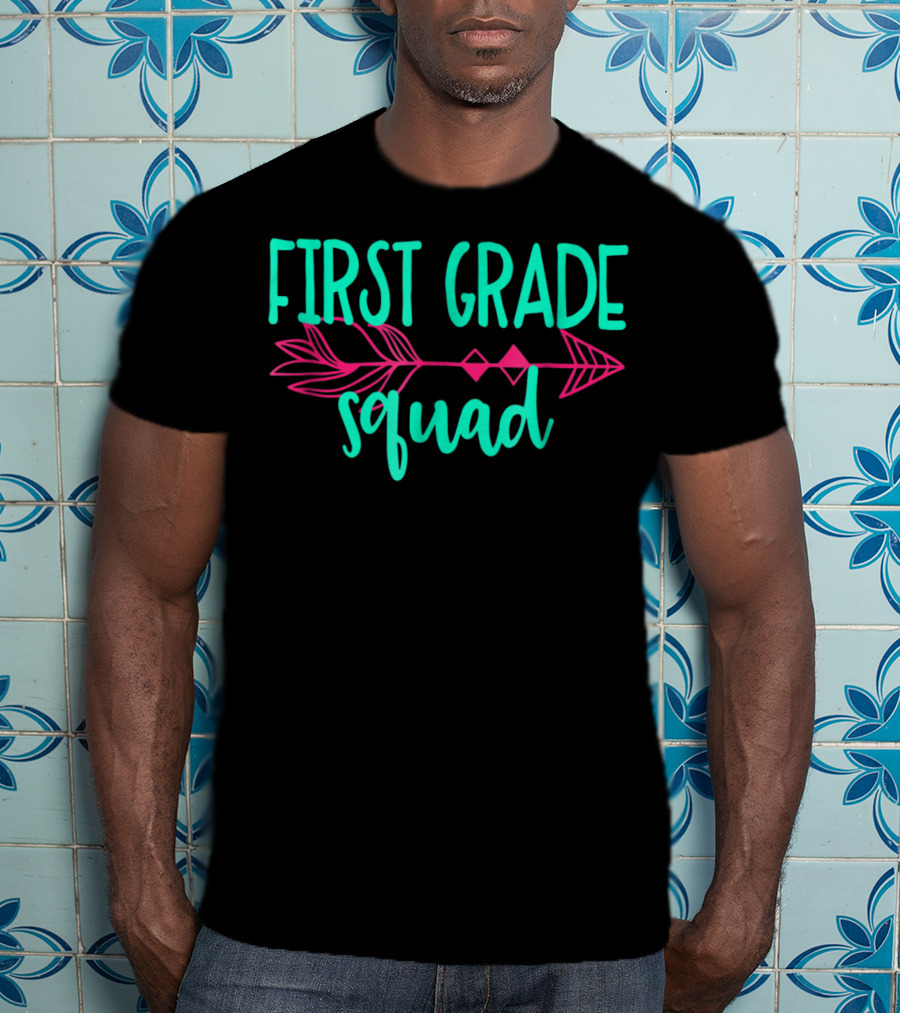 First Grade Squad Arrow Teacher Appreciation T-Shirt