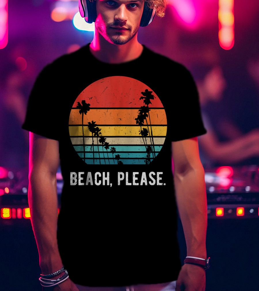 Beach Please Summer Breaks Aloha Vintage Sunset Palm Trees T-Shirt