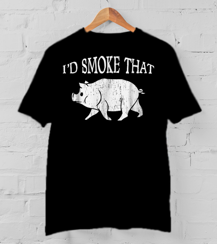 I'd Smoke That Funny Dad BBQ Vintage Pig Smoker T-Shirt